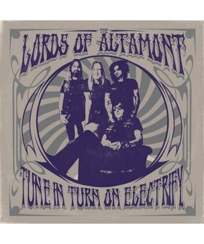 The Lords of Altamont TUNE IN TURN ON ELECTRIFY CD $6.40 CD