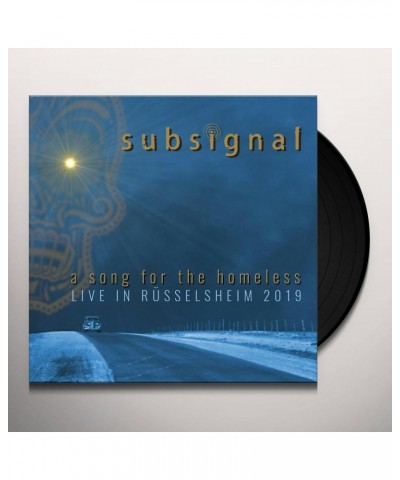 Subsignal Song For The Homeless Live In Russelsheim 2019 Vinyl Record $9.76 Vinyl