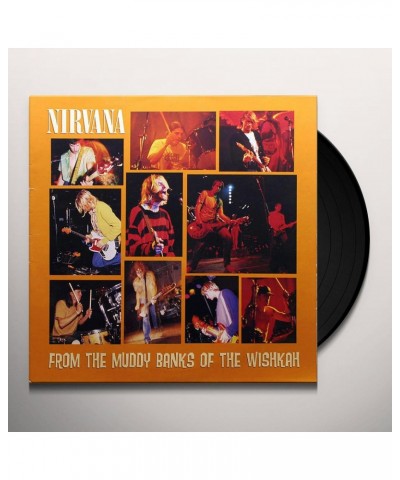 Nirvana From The Muddy Banks Of The Wishkah Vinyl Record $10.66 Vinyl