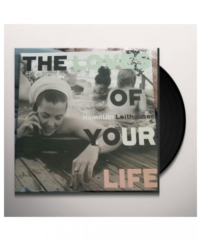 Hamilton Leithauser LOVES OF YOUR LIFE Vinyl Record $7.52 Vinyl