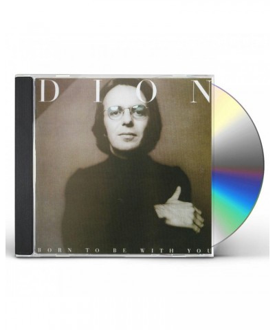 Dion BORN TO BE WITH YOU / STREETHEART CD $5.07 CD