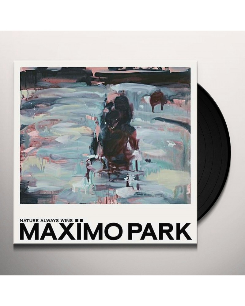 Maximo Park Nature Always Wins (Deluxe Version) Vinyl Record $12.47 Vinyl