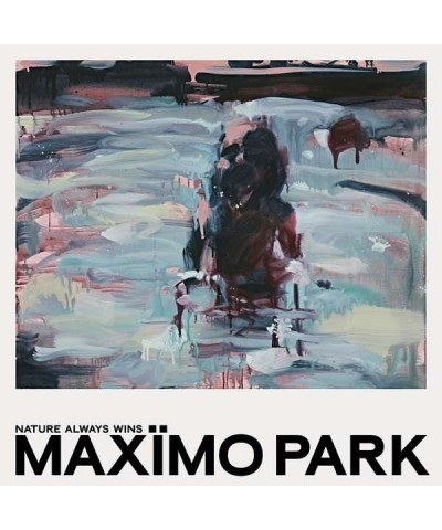 Maximo Park Nature Always Wins (Deluxe Version) Vinyl Record $12.47 Vinyl