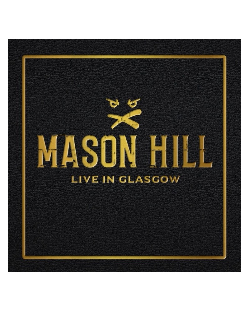 Mason Hill LIVE IN GLASGOW CD $5.42 CD