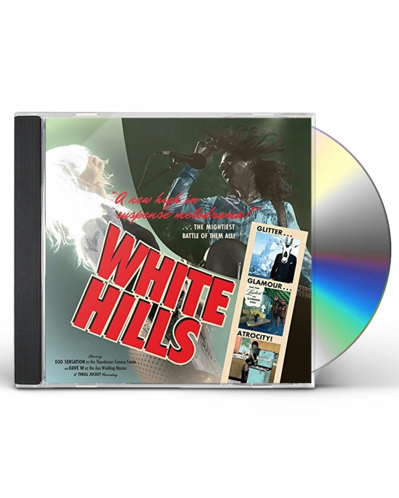 White Hills GLITTER GLAMOUR ATROCITY CD $6.84 CD