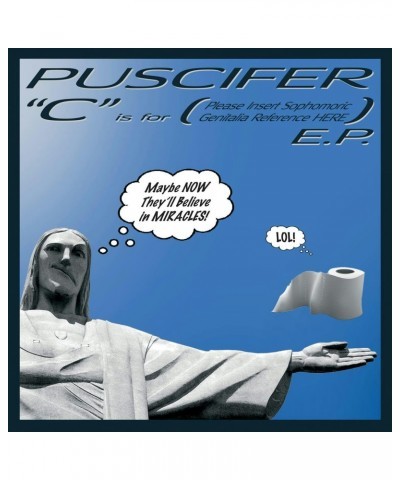 Puscifer C Is For (Please Insert Sophomoric Genitalia Refe) Vinyl Record $6.97 Vinyl