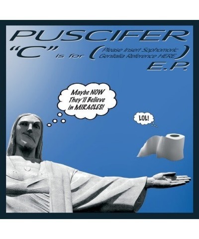 Puscifer C Is For (Please Insert Sophomoric Genitalia Refe) Vinyl Record $6.97 Vinyl