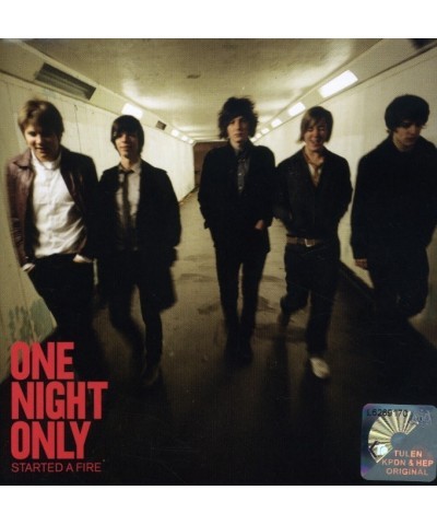 One Night Only STARTED A FIRE CD $7.17 CD