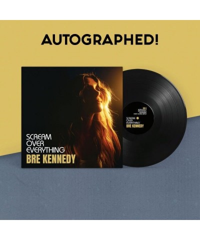 Bre Kennedy Scream Over Everything Autographed Double-Sided Vinyl $22.55 Vinyl