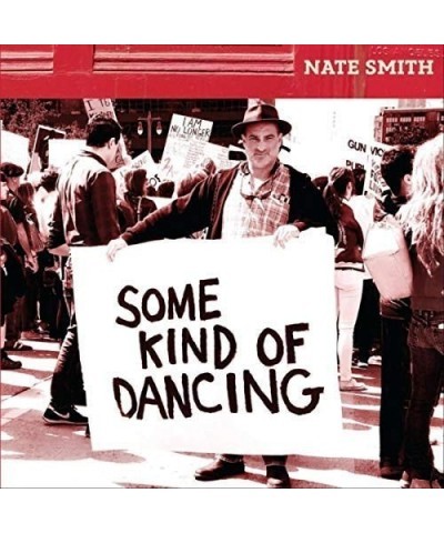 Nate Smith SOME KIND OF DANCING CD $7.70 CD