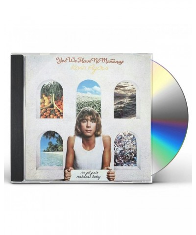 Kevin Ayers YES WE HAVE NO MANANAS SO GET YOUR MANANAS TODAY CD $14.00 CD