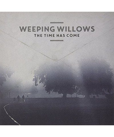 Weeping Willows The Time Has Come Vinyl Record $9.43 Vinyl