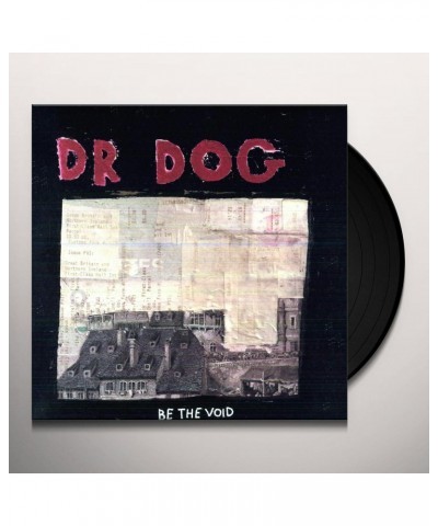 Dr. Dog Be The Void Vinyl Record $8.60 Vinyl