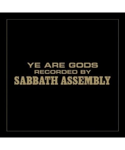 Sabbath Assembly YE ARE GODS CD $8.57 CD