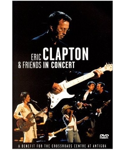 Eric Clapton IN CONCERT: BENEFIT FOR CROSSROADS CENTER ANTIGUA DVD $5.98 Videos