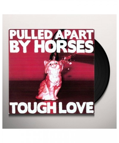 Pulled Apart By Horses Tough Love Vinyl Record $23.17 Vinyl