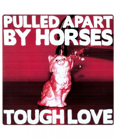 Pulled Apart By Horses Tough Love Vinyl Record $23.17 Vinyl