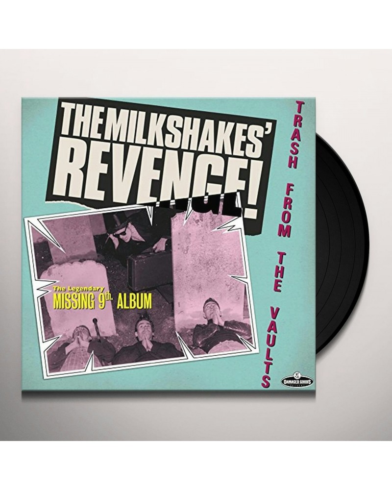 Milkshakes REVENGE - TRASH FROM THE VAULTS Vinyl Record $9.36 Vinyl