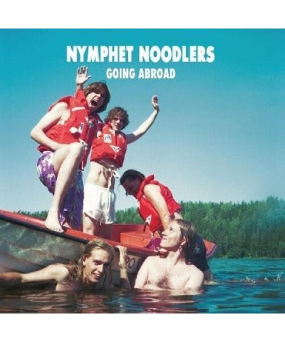 Nymphet Noodlers Going abroad Vinyl Record $12.25 Vinyl