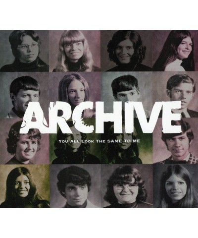 Archive YOU ALL LOOK THE SAME TO ME CD $8.84 CD