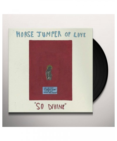 Horse Jumper of Love So Divine Vinyl Record $9.80 Vinyl