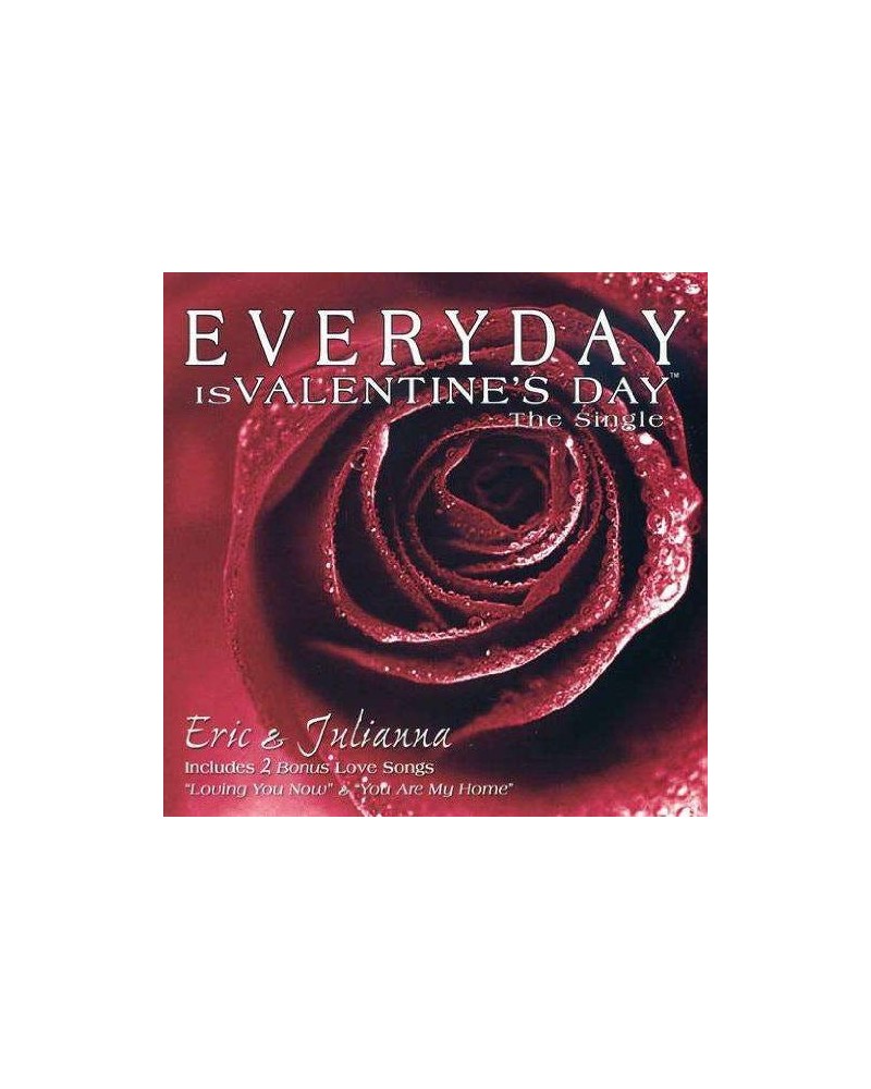 Eric & Julianna EVERYDAY IS VALENTINE'S DAY CD $3.56 CD