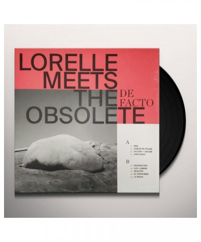 Lorelle Meets The Obsolete DE FACTO (COLORED VINYL) Vinyl Record $12.98 Vinyl