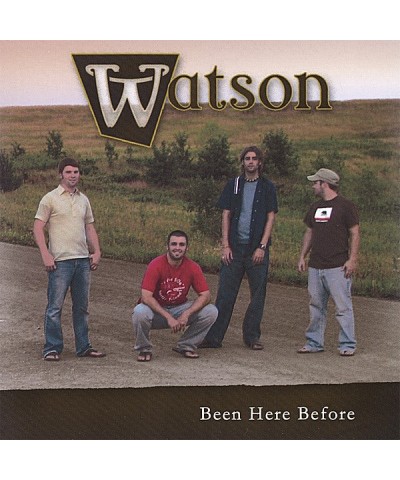 Watson BEEN HERE BEFORE CD $6.20 CD