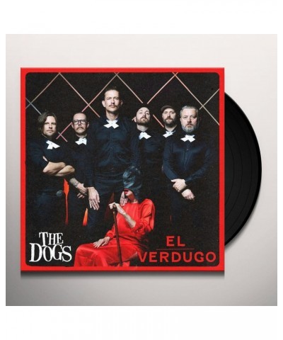 Dogs El Verdugo Vinyl Record $7.40 Vinyl