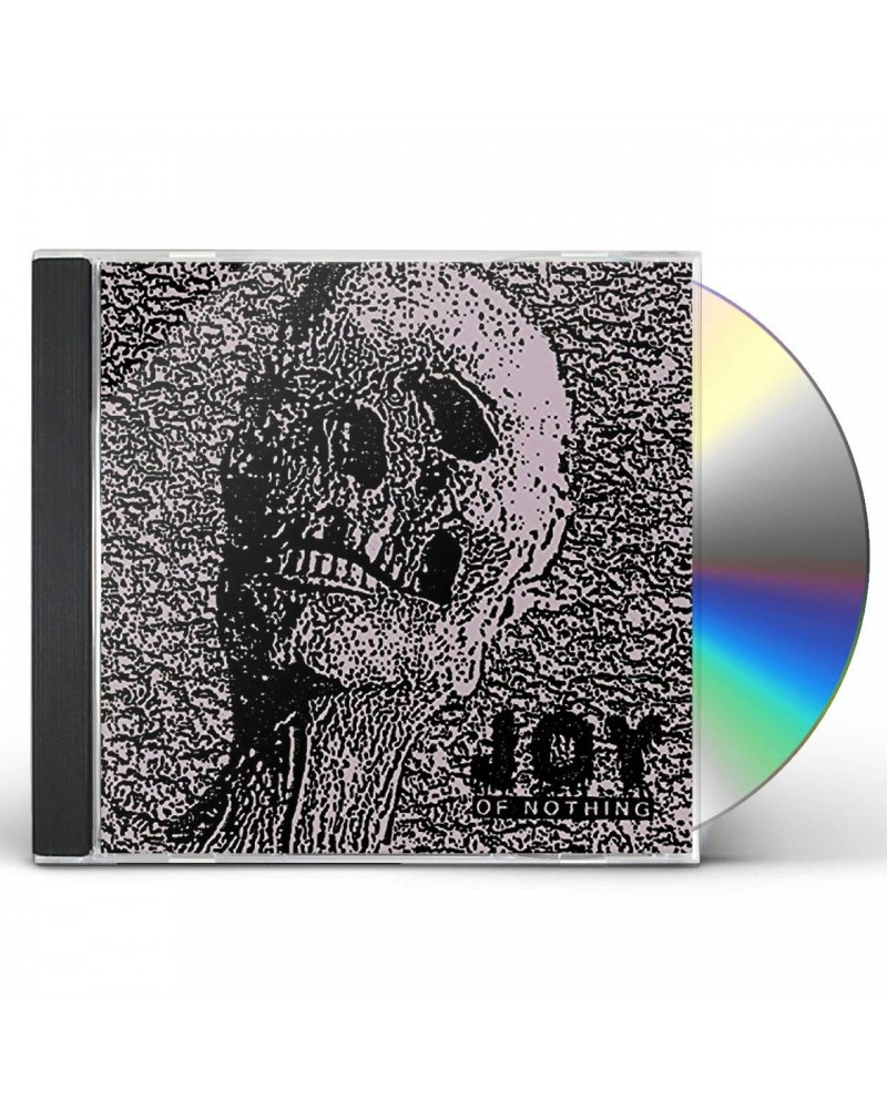 Joy OF NOTHING CD $2.60 CD