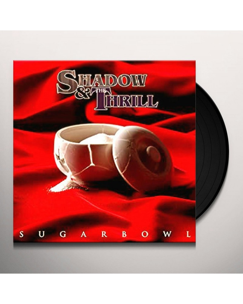 Shadow & the Thrill Sugarbowl Vinyl Record $14.10 Vinyl