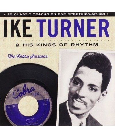 Ike Turner & The Kings Of Rhythm COBRA SESSIONS CD $4.37 CD