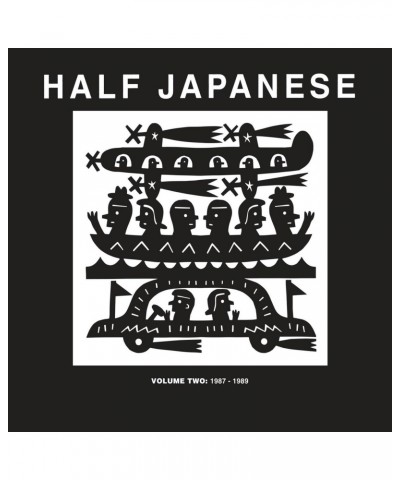 Half Japanese VOL 2: 1987-1989 Vinyl Record $30.55 Vinyl