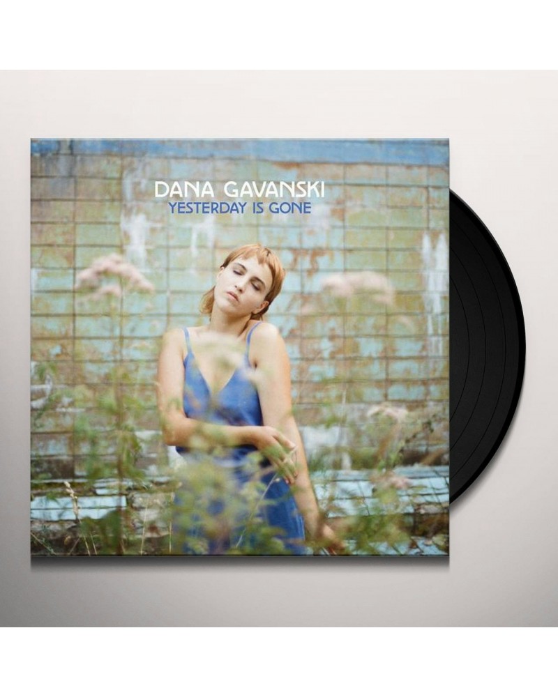 Dana Gavanski Yesterday Is Gone Vinyl Record $14.28 Vinyl