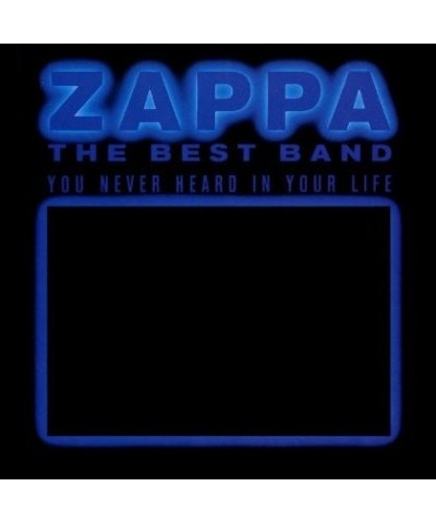 Frank Zappa BEST BAND YOU NEVER HEARD IN YOUR LIFE CD $10.08 CD