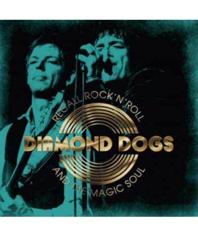 Diamond Dogs LP - Recall Rock 'N' Roll And The Magic Soul (Vinyl) $19.60 Vinyl