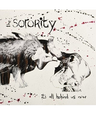 The Sorority It's All Behind Us Now Vinyl Record $4.03 Vinyl