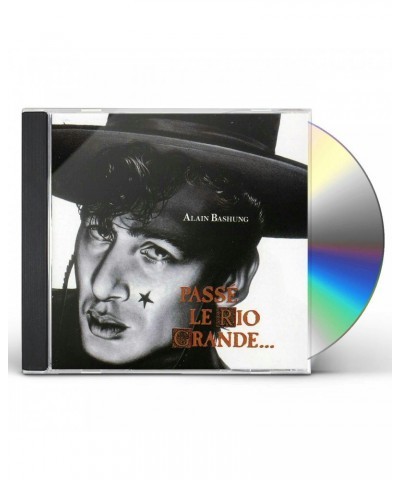 Alain Bashung PASSE LE RIO GRANDE CD $5.71 CD