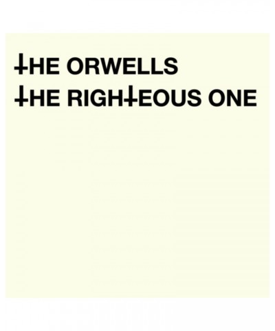 The Orwells RIGHTEOUS ONE Vinyl Record $6.80 Vinyl