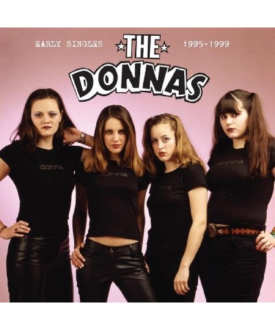 Donnas EARLY SINGLES CD $8.08 CD