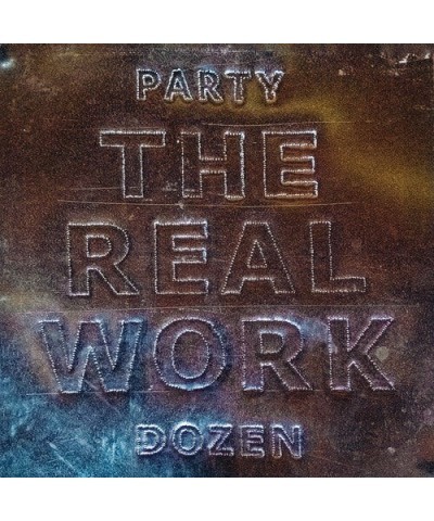 Party Dozen REAL WORK CD $4.03 CD