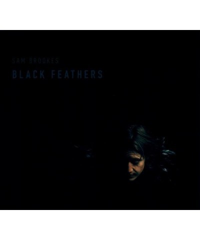 Sam Brookes BLACK FEATHERS CD $6.02 CD