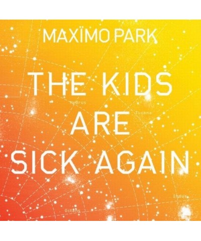 Maximo Park The Kids Are Sick Again Yellow 7 Vinyl Record $2.09 Vinyl