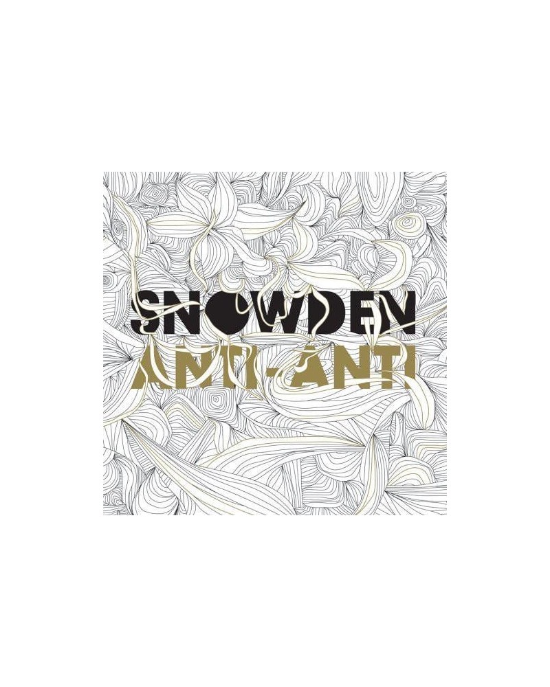 Snowden Anti Anti 2 x lp (Vinyl) $7.52 Vinyl